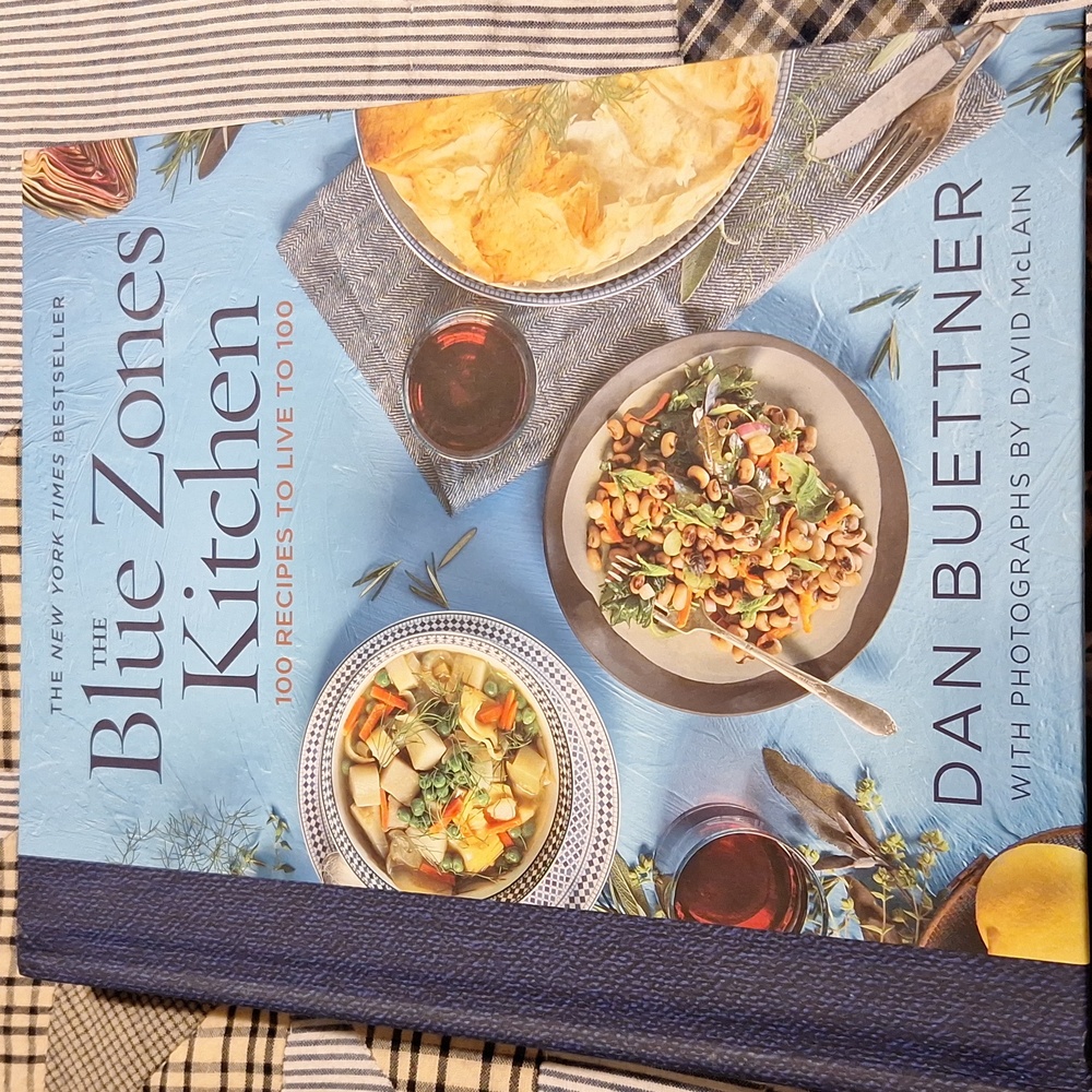 N.Y. Times Bestseller The Blue Zones Kitchen 100 recipes to live to 100